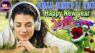 Happy New year 2019 nonstop - (Purulia Dj Songs) Hard Bass mix ll Dj SR Boss ll Dj mk Manas. In