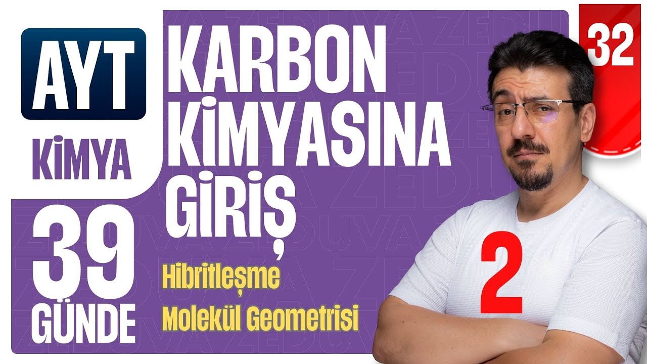 39 Günde AYT Kimya Kampı | Karbon Kimyasına Giriş-2 | 32.GÜN | Zeduva