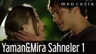 Medcezir | Yaman ve Mira Sahneler 1