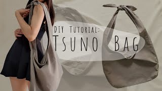 TUTORIAL: DIY Tsuno Bag / Knot Bag