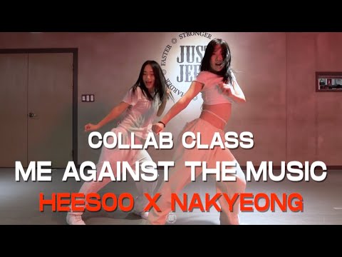 HEESOO X NAKYEONG COLLABO Class | Britney Spears - Me Against The Music | @JustjerkAcademy