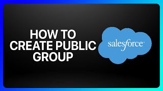 Celebrity How To Create Public Group In Salesforce Tutorial Profile