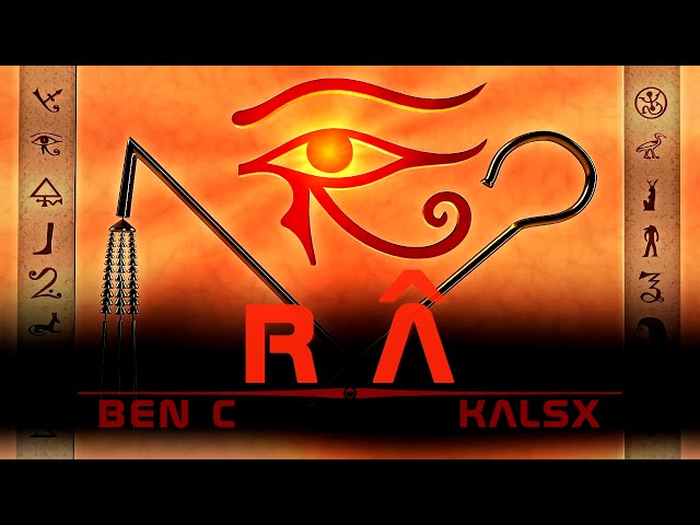 Ben C & Kalsx - Râ