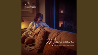 Mausam - The Anirudh Varma Collective, Kavya Singh, Divyam Sodhi & Likhari