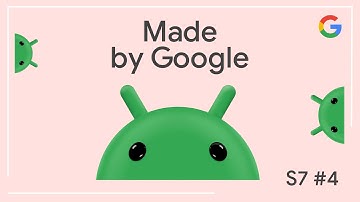 The Android Show: I/O Edition | Made by Google Podcast S7E4