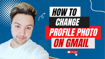 Step-by-Step Guide: How to Change Profile Photo on Gmail Account