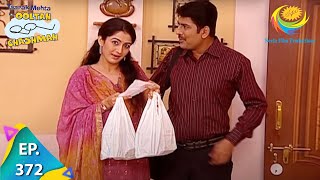 Taarak Mehta Ka Ooltah Chashmah - Episode 372 - Full Episode