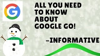 Google Go - A one stop solution for all your needs!!