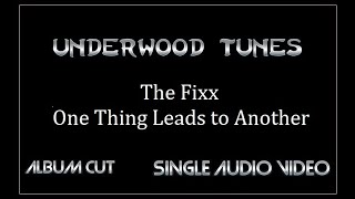 The Fixx ~ One Thing Leads to Another ~ 1983 ~ Single Audio Video