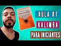 Aula #1 De Como Tocar Kalimba Para Iniciantes | Série - Aprenda Kalimba Nível Básico