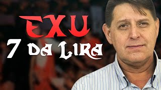 355 - The story of Exu 7 da Lira