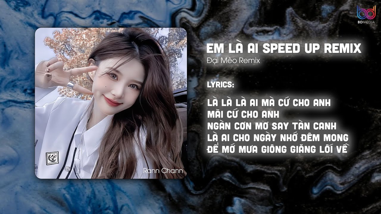 Em Là Ai Remix - Keyo - Là Là Là Ai Mà Cứ Cho Anh Mãi Cứ Cho Anh | Nhạc ...