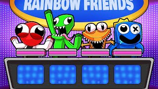 FAMILY FEUD RAINBOW FRIENDS!!