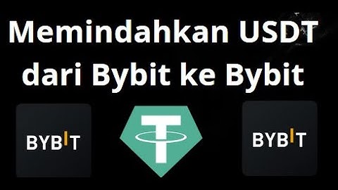 Cara Memindahkan USDT dari Bybit ke Bybit — Pemindahan Dalaman