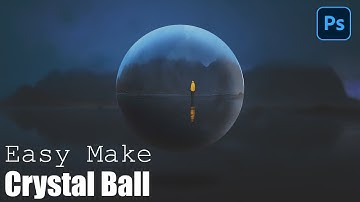 How To Easily Make Crystal Ball Effect in Photoshop | Glass Ball Effect | Photoshop Tutorial