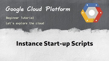 [ GCP 11 ] Google cloud VM instance start up scripts