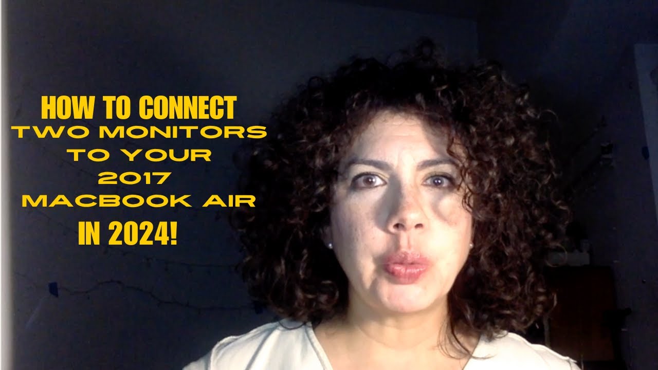 Connect TWO Monitors to your 2017 MacBook Air | 2024 - YouTube