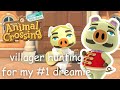 Villager hunting for my ultimate dreamie