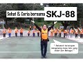 SKJ 88 - Sehat Bugar & Ceria bersama - Kang Rubast