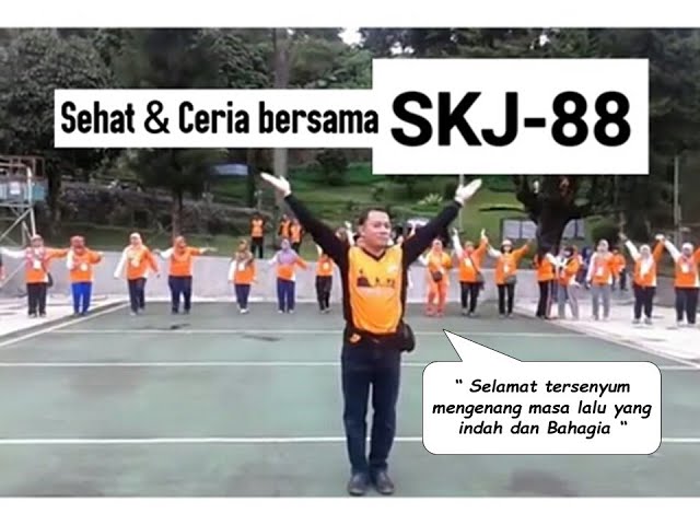 SKJ 88 - Sehat Bugar & Ceria bersama - Kang Rubast class=