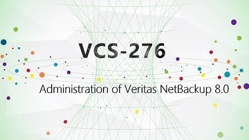 Administration of Veritas NetBackup 8.0 VCS-276 dumps|CertTree Training Material