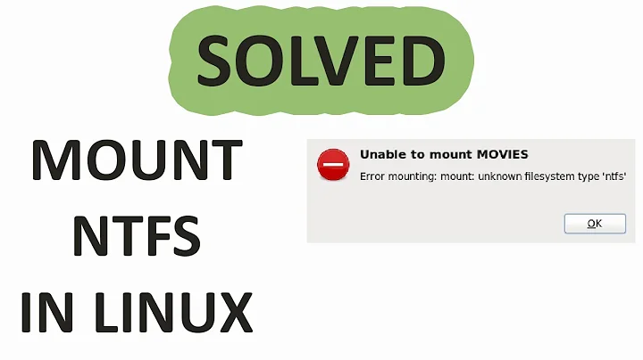[Solved] Error mounting /dev/sdb1 unknown filesystem type NTFS