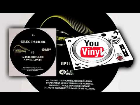 Greg Packer — Greg Packer - Ice Breaker / Get Away [IPH006]