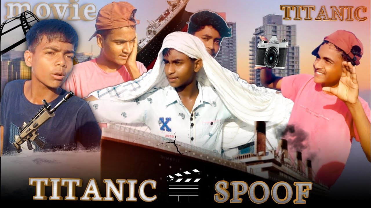Titanic movie spoof bangla funny video desi titanic basic 4u