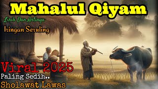 🎼 MAHALUL QIYAM | Sholawat Nabi Merdu Iringan Seruling Penyejuk Hati