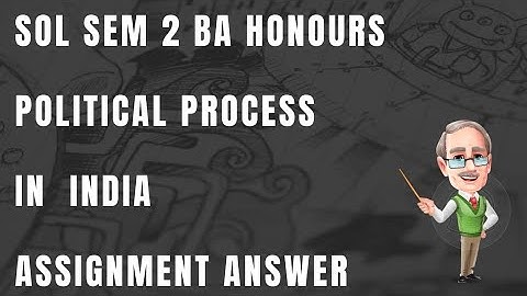 DU SOL SEMESTER 2 BA HONOURS POLITICAL PROCESS IN INDIA