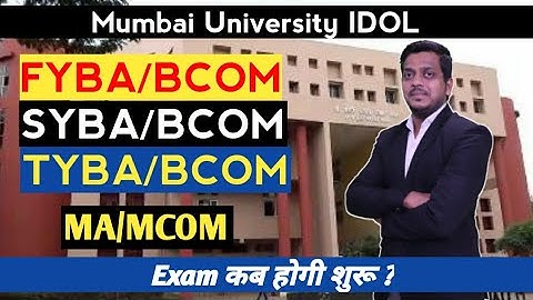 FYBCOM/FYBA/SYBCOM/SYBA/TYBCOM/TYBA IDOL Mumbai University Exam Commencement Date | Ashish Sir