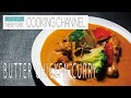 Butter Chicken Curry # スパイスの基本知識！本格バターチキンカレー