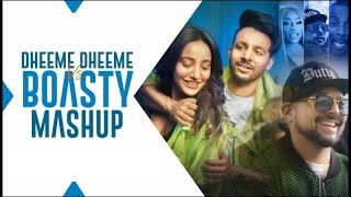 Dheeme Dheeme mashup & Boasty mashup¦¦tony kakkar wiey mucky idris elwa Thumb
