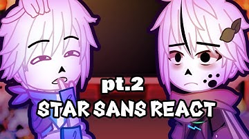Undertale Au Star Sanses react to random animation memes [PART 2]