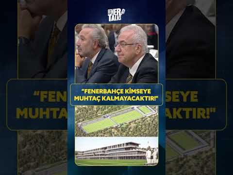 'FENERBAHÇE KİMSEYE MUHTAÇ