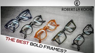 BOLD HandMade Acetate Glasses Showcase  The 5 BEST Plastic Frames by Robert La Roche #glasses