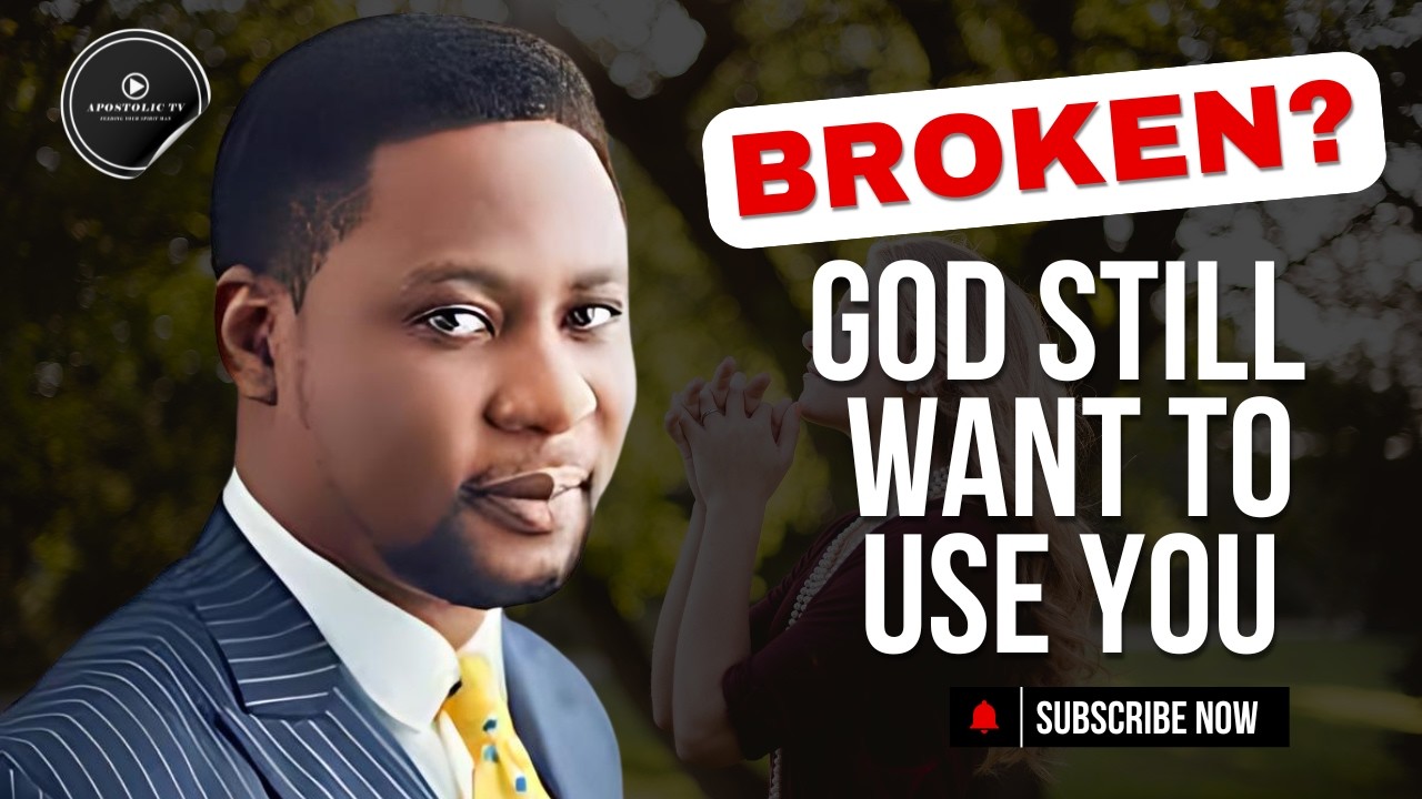 GOD STILL USES THE BROKEN ONES || APOSTLE FEMI LAZARUS