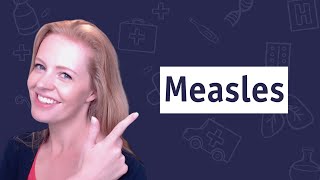 The Measles Myth