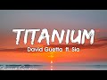 David Guetta - Titanium (Lyrics) ft. Sia