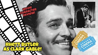 Rhett Butler: The Untold Secrets of Clark Gable Portrayal