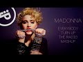 Madonna - Everybody Turn Up The Radio MASHUP 2023 (Fan Request)