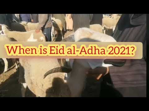 วีดีโอ: วันที่ของ Eid al-Adha ในปี 2021