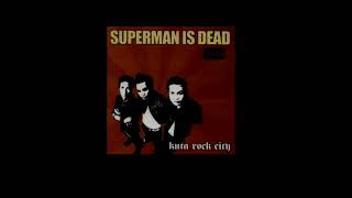 Superman Is Dead - Superman Is Dead (Gugur Bunga). Lirik dan Video