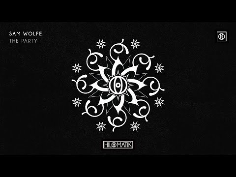 Sam WOLFE - The Party [Official Audio]