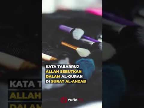 Arti kata  tabarruj menurut  islam  YouTube