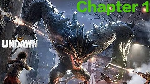 Undawn Gameplay Walkthrough Part 1