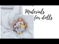 Материалы для создания интерьерных кукол | ссылки на магазины