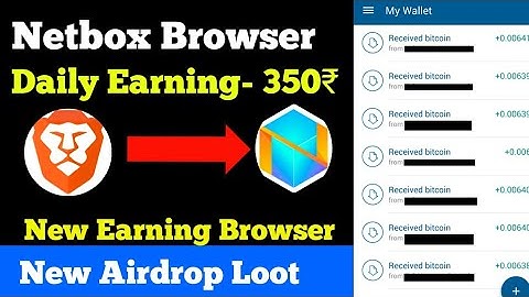 netbox browser - netbox browser earn daily 350₹||full review netbox browser