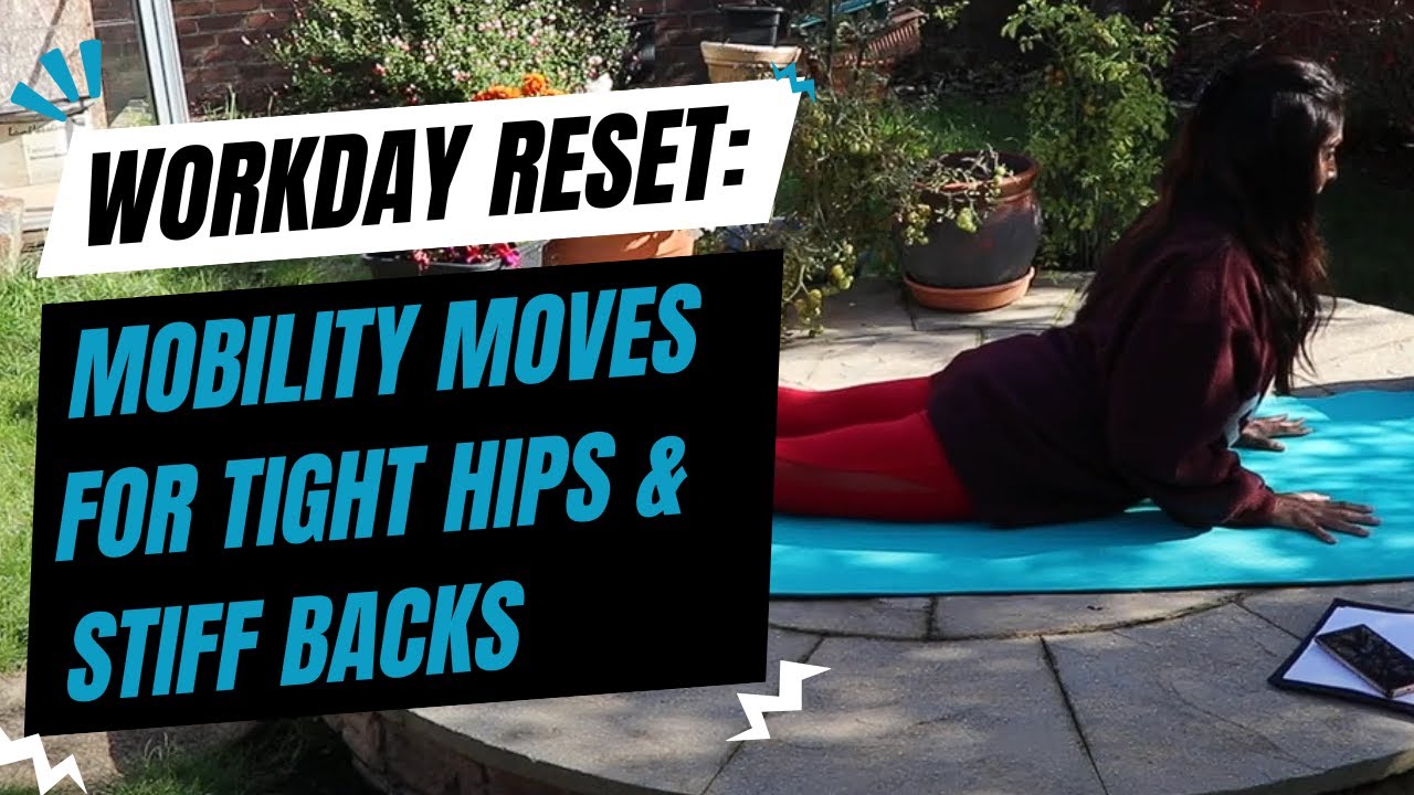 Essential Mobility Exercises for Tight Hips & Stiff Back | Desk Job Pain Relief