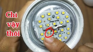 Xem xong video này bạn sẽ là thợ sửa bóng đèn led hỏng